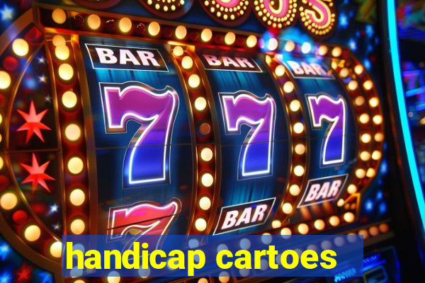 handicap cartoes - 0.5